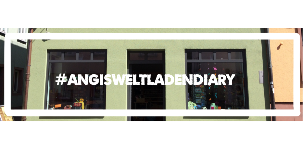 Tag 4: Mo, 29.08.2016  #AngisWeltladenDiary