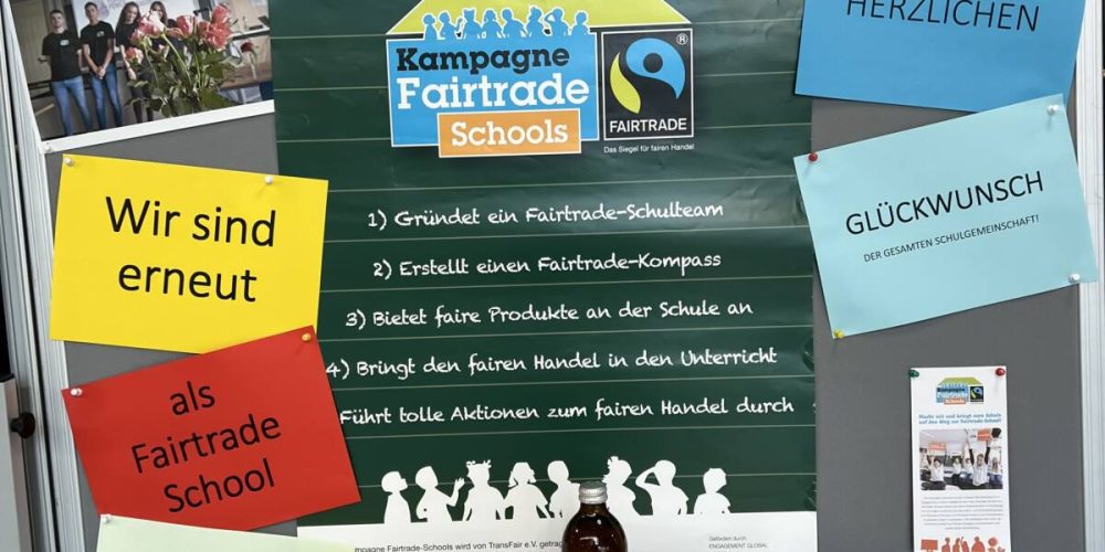 Juhu: das Fairtrade-School Abenteuer darf weitergehen!